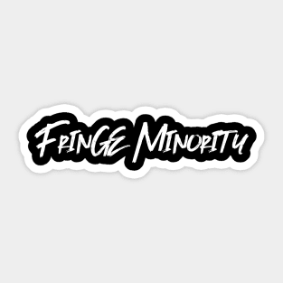 Fringe Minority Freedom Movement Canada Sticker